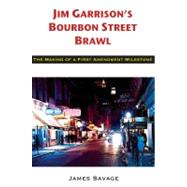 Jim Garrison's Bourbon Street Brawl