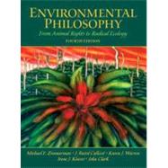 Environmental Philosophy From Animal Rights to Radical Ecology