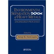 Environmental Separation of Heavy Metals