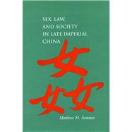 Sex, Law, and Society in Late Imperial China
