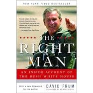 Right Man : An Inside Account of the Bush White House