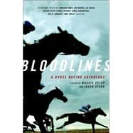 Bloodlines A Horse Racing Anthology