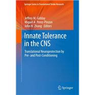 Innate Tolerance in the CNS