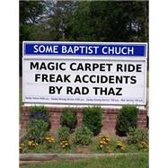 Magic Carpet Ride Freak Accidents