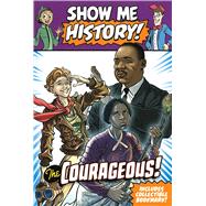 Show Me History! The Courageous Boxed Set