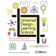 Universal Design for Learning Science Reframing Elementary Instruction in Physical Science