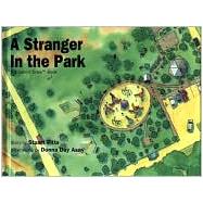 A Stranger in the Park: A Caution Crew Book