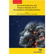 Research Tendencies and Prospect Domains for AI Development and Implementation