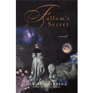 Fallam's Secret A Novel