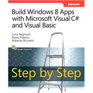 Build Windows 8 Apps With Microsoft Visual C# and Visual Basic Step By Step