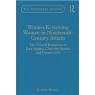 Women Reviewing Women in Nineteenth-Century Britain