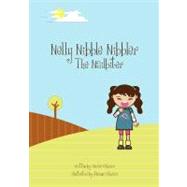 Nelly Nibble Nibbler the Nailbiter