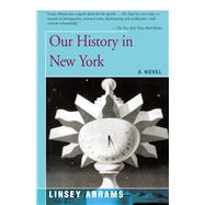 Our History in New York A Novel