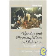 Gender and Property Law in Pakistan Resources and Discourses