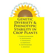 Genetic Diversity and Phenotypic Stability in Crop Plants