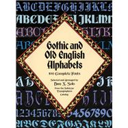 Gothic and Old English Alphabets 100 Complete Fonts