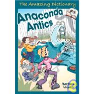 Anaconda Antics