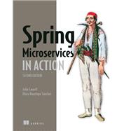 Spring Microservices in Action, Second Edition,9781617296956