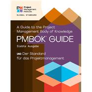 A Guide to the Project Management Body of Knowledge (PMBOK® Guide) – Seventh Edition and The Standard for Project Management (GERMAN)