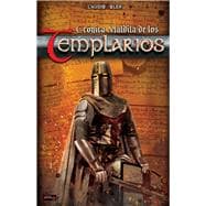 Crónica Maldita de los Templarios Un libro que desvela los misterios de la orden del Temple y la secreta fascinación que sigue ejerciendo.