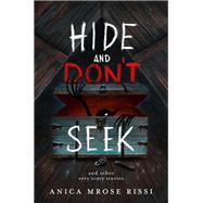 Hide and Don't Seek