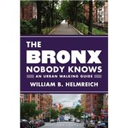 The Bronx Nobody Knows