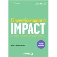 L investissement à impact : La finance au service d'une société meilleure