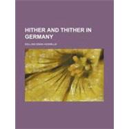 Hither and Thither in Germany