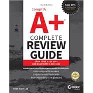 CompTIA A+ Complete Review Guide Exam Core 1 220-1001 and Exam Core 2 220-1002