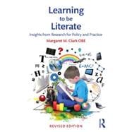 Learning to be Literate: Insights from research for policy and practice