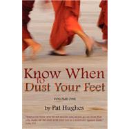 Know When to Dust Your Feet Vol 1
