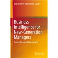 Business Intelligence for New-generation Managers