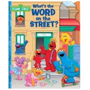 Sesame Street What's the Word on the Street?
