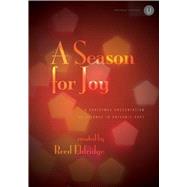 A Season for Joy: A Christmas Presentation of 5 Songs in Unison/2-Part
