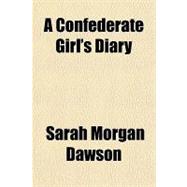 A Confederate Girl's Diary