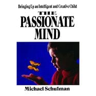 Passionate Mind Brining Up An Intelligent and Creative Child