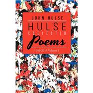 Hulse Collected Poems, 1985-2015