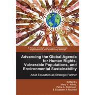 Advancing the Global Agenda for Human Rights, Vulnerable Populations, and Environmental Sustainability