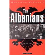 The Albanians A Modern History