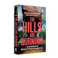The Hills are Burning