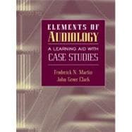 Elements of Audiology A Learning Aid with Case Studies