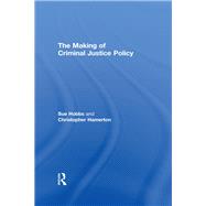 The Making of Criminal Justice Policy