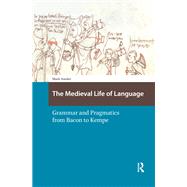 The Medieval Life of Language