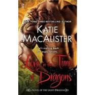 Love in the Time of Dragons: A Novel of the Light Dragons