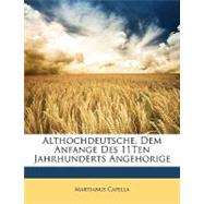 Althochdeutsche, Dem Anfange Des 11ten Jahrhunderts Angehorige