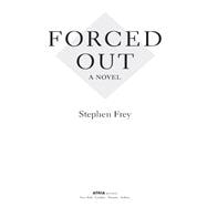 Forced Out A Novel