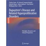 Dupuytren' S Disease and Related Hyperproliferative Disorders