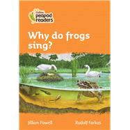 Why do Frogs Sing? Level 4