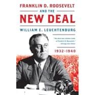 Franklin D. Roosevelt and the New Deal: 1932-1940