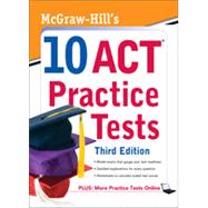 McGraw-Hill's 10 ACT Practice Tests, Third Edition, 3rd Edition